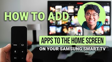 How To Add Apps To The Home Screen On Your Samsung Smart TV: Quick & Easy!