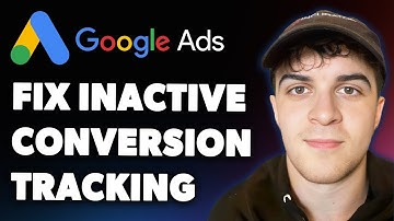 How to Fix Inactive Conversion -tracking in Google Ads (Full 2025 Guide)