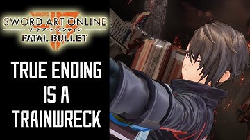3 Reasons Why Fatal Bullet True Ending Fails - Fixing SAO Gameverse [Part 2]