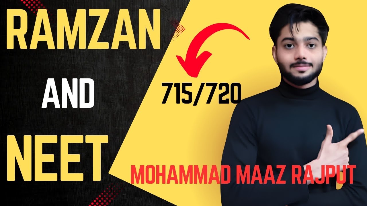 How I managed to score 715/720 and Manage Ramzan || NEET and RAMZAN ...