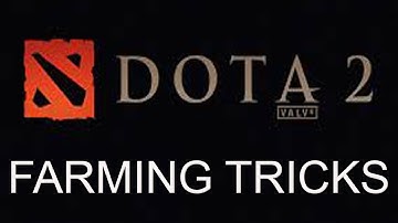 Dota 2 - Basic Farming Tricks Everybody Should Know! | Patch 6.88+