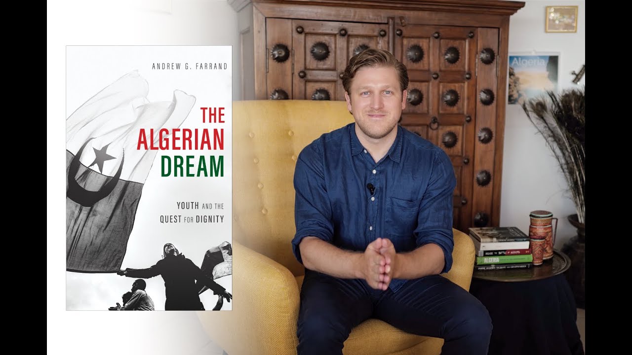 THE ALGERIAN DREAM, by Andrew G. Farrand
