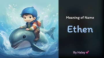 Meaning of boy name: Ethen - Name History, Origin and Popularity