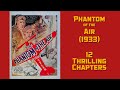 Phantom of the Air 1933 Cliffhanger