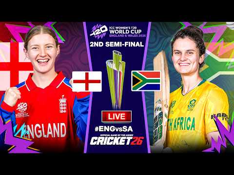 🔴 England W vs South Africa W Live | ICC Women's T20 World Cup 2026 | Semi Final 2 | Cricket 26 Game