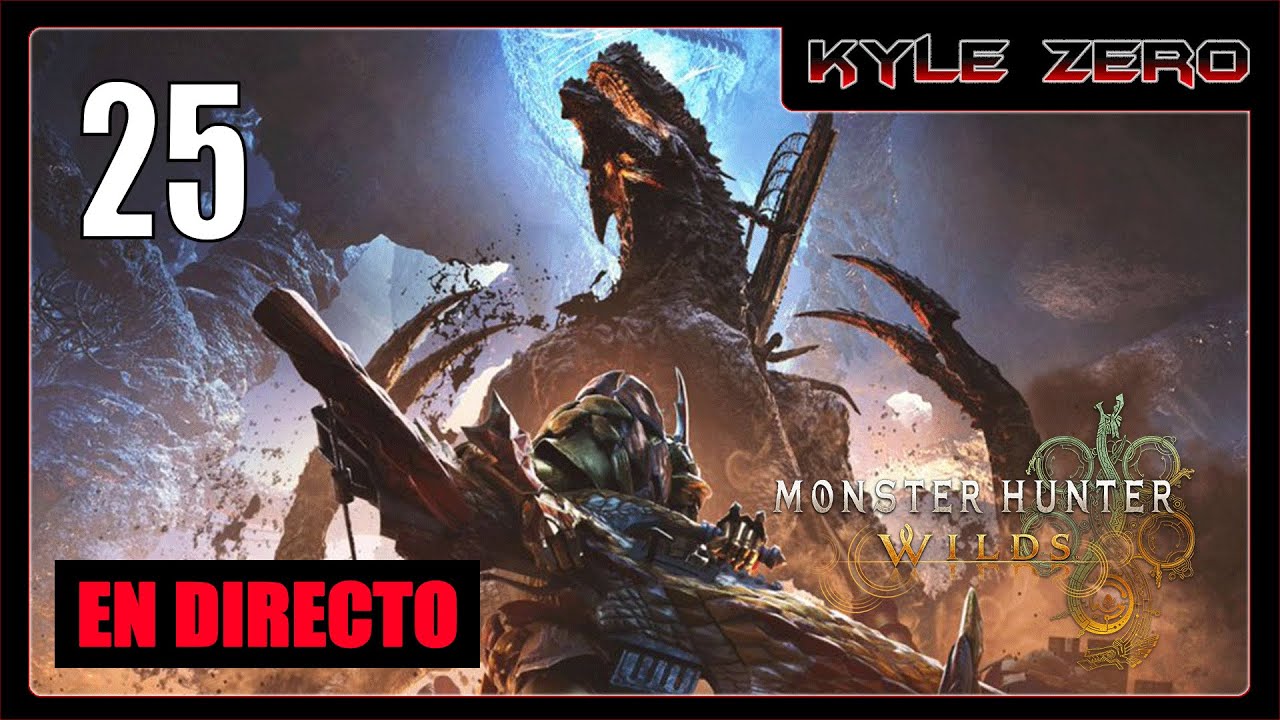 ｢MH Wilds｣ 25 - Llega el evento de Gogmazios | Kyle Zero