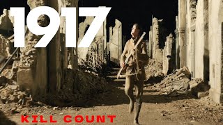Todas Las Muertes - 1917 2019 Kill Count