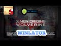 Winlator Frost 9.0 V4 | X-Men Origins: Wolverine | Snapdragon 8 Gen 2