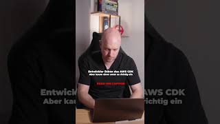 Viele Entwickler lieben das AWS CDK – aber kaum jemand setzt es richtig ein.