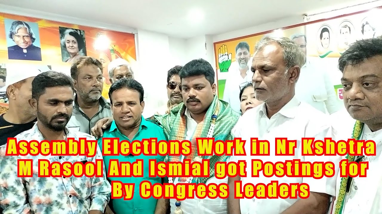 M Rasool D Assembly Elections Work in Nr Kshetra M Rasool And Ismial got Postings ...