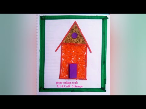 How to make a paper collage HOUSE Art & Craft S.Ramya - YouTube