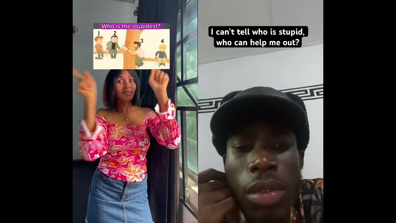 Who is the most stupid one 