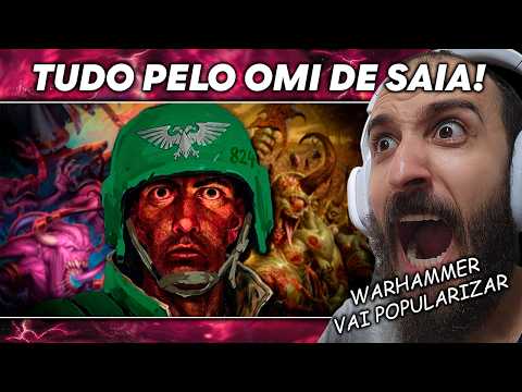 WARHAMMER VAI EXPLODIR NO BR! - REACT @Caieralul