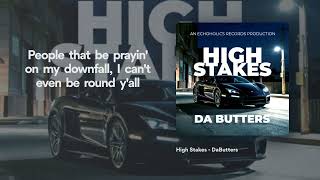 Celebrity DaButters - High Stakes (Lyric Video) | From The Album "Does It Even Matter" Net Worth