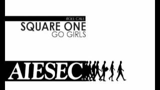 Square One - Go Girls (AIESEC song) Resimi