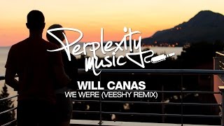 Will Canas - We Were (Veeshy Remix) [PMW032]