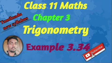 Class 11 Maths| Chapter 3|Trigonometry |Example 3.34