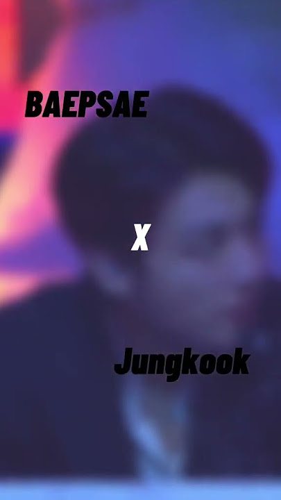 Junkook x Baepsae 🔥🔥🔥||#bts#jungkook#jeonjungkook#kpop#bts.l||