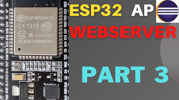 ESP32 WEBSERVER using AP PART 3 || ESP -- IDF