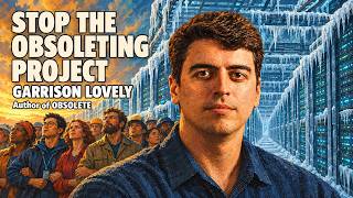 Obsolete or Irreplaceable Garrison Lovely on Stopping the Race to Replace Human Labor