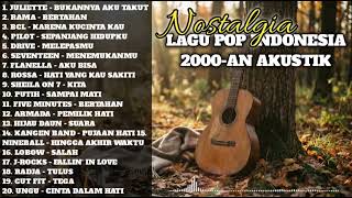 Nostalgia Lagu Pop Indonesia Tahun 2000an Cover Akustik Cocok Untuk Kerja Dan Santai