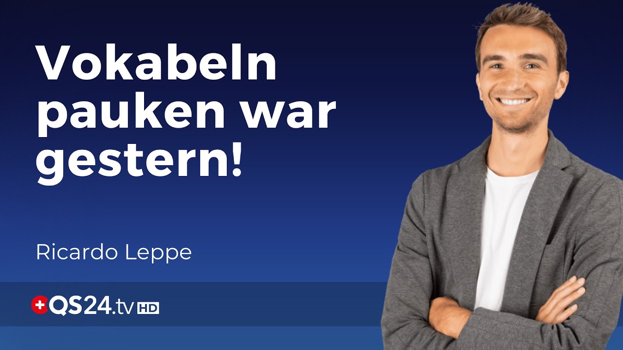 Neue Bildungswege: Wir sind alle Sprachtalente! | Ricardo Leppe | Auf der Suche | QS24