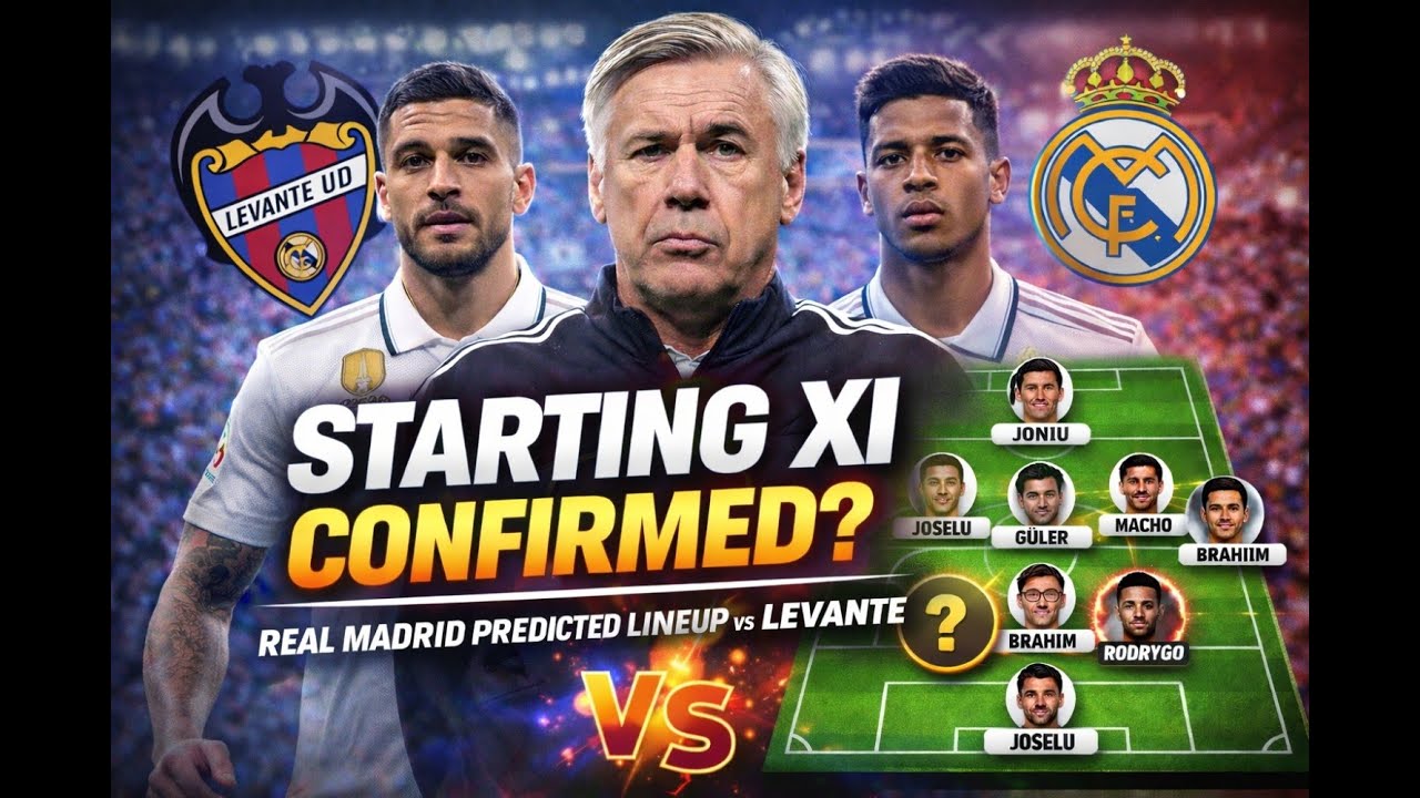 REAL MADRID PREDICTED LINE-UP VS LEVANTE 🔥 | STARTING XI CONFIRMED?