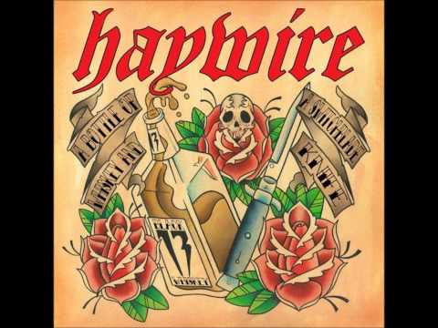 Haywire- Fuck the World