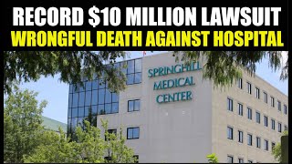 Alabama Supreme Court Upholds Record $10 million Wrongful Death Award Against Hospital