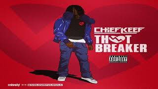 Chief Keef - Thot Breaker (Slowed + Reverb)