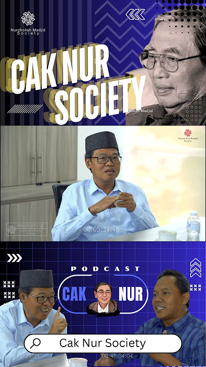 Tiga hal yang saya sangat terkesan dari Cak Nur