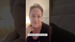Enthesitis vs joint pain--how do you tell? #psoriaticarthritis