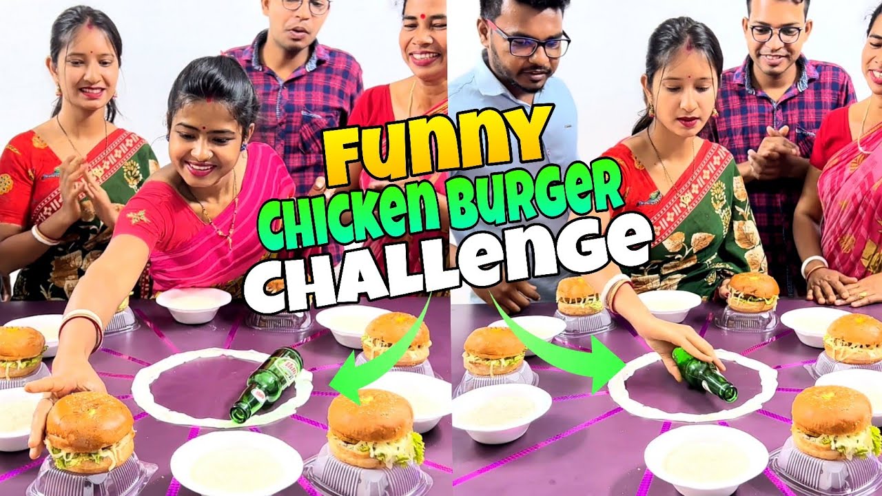Chicken Burger Spin The Bottle Funny Challenge with Family