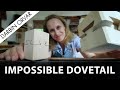 Impossible Dovetail Joint - Surprising Things I Learned! 🤓