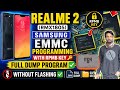 Realme 2 (RMX1805) Samsung Emmc Programming With RPMB Key || Full dump Program || Without Flashing✅