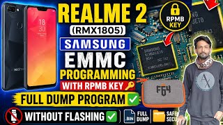 Realme 2 (RMX1805) Samsung Emmc Programming With RPMB Key || Full dump Program || Without Flashing✅