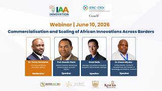 Commercialisation and Scaling of African Innovations Across Borders | IAA Network Webinar 2026