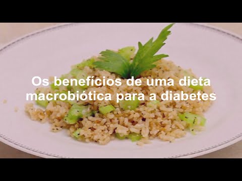 os-benefícios-de-uma-dieta-macrobiótica-para-a-diabetes