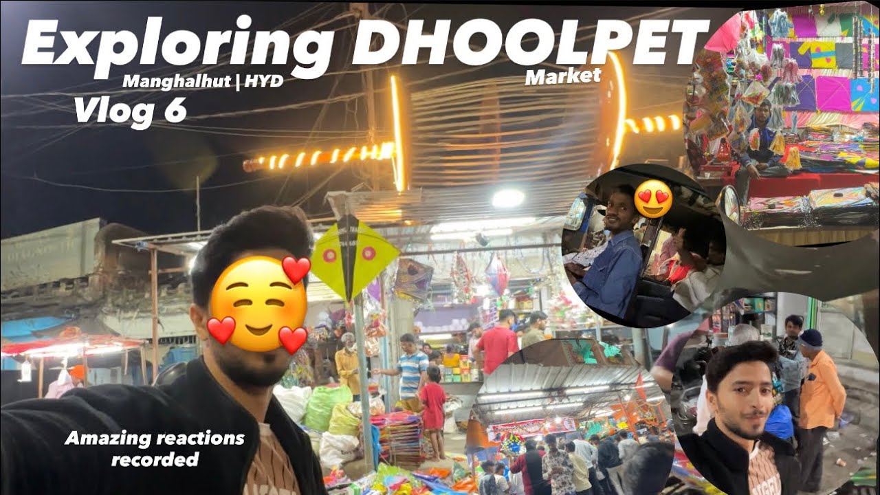 Exploring DHOOLPET kite 🪁 market with crazy reactions | mangalhut | HYD VLOG - 6