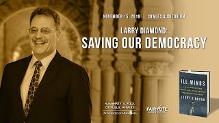 Larry Diamond: Saving Our Democracy