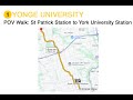 TTC POV Walk: St. Patrick Station to York University Station (4K 60FPS)