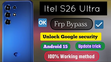 Itel S26 Ultra (S688LN) Frp bypass. Google security unlock. Android 15 Unlock gmail account 2025