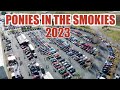 Ponies In The Smokies 2023- From Start To Finish #PITS