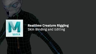 Realtime Creature Rigging Workshop (5 / 19) : Skin binding and editing