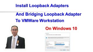 How To Install Loopback Adaptoer And Bridged To Vmware Workstation English
