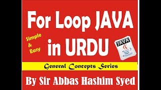 For Loop & Nested For Loop in URDU |  Part 1 | By Abbas Hashim Syed