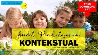 MODEL PEMBELAJARAN KONTEKSTUAL