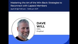 Mastering the Art of the Win-Back: Strategies to Reconnect with Lapsed Members