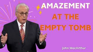 Amazement at the Empty Tomb