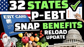 SNAP BENEFITS FOR DECEMBER 2022 & P EBT 2022 PAYMENT SCHEDULE EBT FOOD STAMPS UPDATE 📢 32 STATE